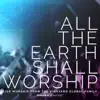 Vineyard Worship - All the Earth Shall Worship: Live from the Vineyard Global Family